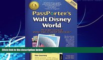 Books to Read  PassPorter s Walt Disney World 2010: The Unique Travel Guide, Planner, Organizer,