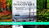READ NOW  The Voyages of the Discovery: The Illustrated History of Scott s Ship  READ PDF Online