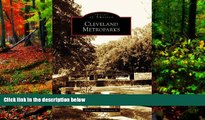 READ NOW  Cleveland Metroparks (OH)   (Images of America)  Premium Ebooks Online Ebooks