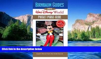 READ FULL  Birnbaum Guides 2013: Walt Disney World Pocket Parks Guide: The Official Guide: Inside