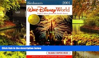 Must Have  Birnbaum 2001 Walt Disney World: Expert Advice from the Inside Source (Birnbaums Walt