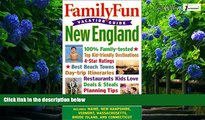 Big Deals  FamilyFun Vacation Guide: New England  Full Ebooks Best Seller