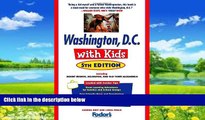 Books to Read  Fodor s Washington, D.C. with Kids, 5th Edition: Including Mount Vernon, Arlington