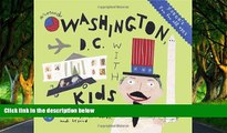 READ NOW  Fodor s Around Washington, D.C. with Kids (Around the City with Kids)  Premium Ebooks