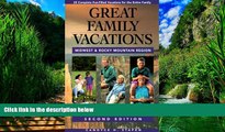 Books to Read  Great Family Vacations Midwest (Great Family Vacations Series)  Best Seller Books