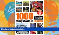 Big Deals  Time Out 1000 Things to Do in London (Time Out Things to Do in London)  Best Seller