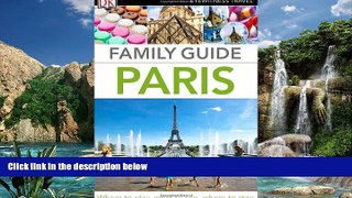 Books to Read  Family Guide Paris (Eyewitness Travel Family Guide)  Best Seller Books Most Wanted