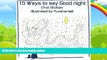 Big Deals  15 Ways To Say Good Night - Volume 1 (picture book, phrase book for young travellers,