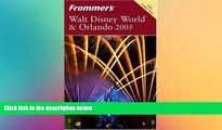 READ FULL  Frommer s Walt Disney World   Orlando 2005 (Frommer s Complete Guides)  READ Ebook