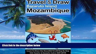 Books to Read  Travel to Africa: Mozambique Books: Travel and Draw Bazaruto Island Mozambique: