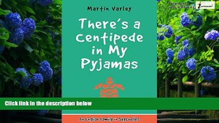 Books to Read  There s a Centipede in My Pyjamas: An English Family in Seychelles - Volume 1  Best