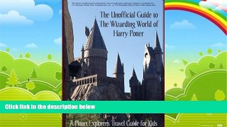 Books to Read  The Unofficial Guide to The Wizarding World of Harry Potter: A Planet Explorers