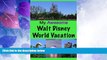 Big Deals  My Awesome Walt Disney World Vacation  Full Read Best Seller