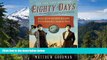 Must Have  Eighty Days: Nellie Bly and Elizabeth Bisland s History-Making Race Around the World
