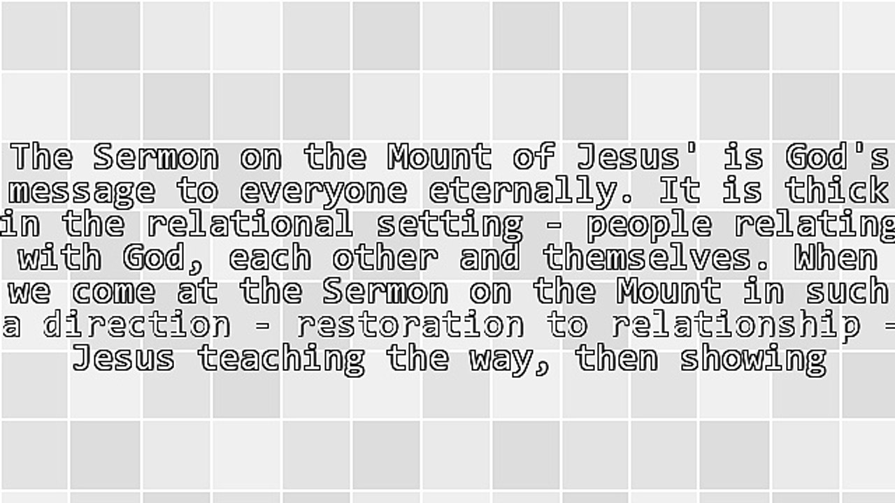 Jesus' Sermon On the Mount - Restored to Relationship