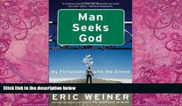 Big Deals  Man Seeks God: My Flirtations with the Divine  Best Seller Books Best Seller