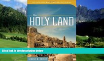 Books to Read  The Holy Land (Illustrated Bible Handbook Series)  Full Ebooks Most Wanted