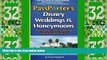Big Deals  PassPorter s Disney Weddings and Honeymoons: Dream Days at Disney World and on Disney
