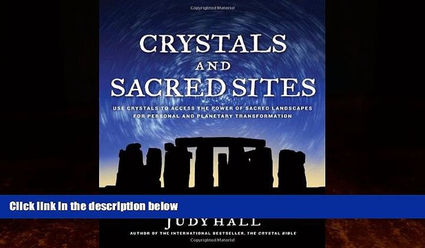 Big Deals Crystals and Sacred Sites: Use Crystals to Access the Power of Sacred Landscapes for