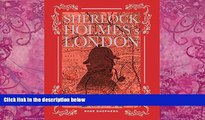 Big Deals  Sherlock Holmes s London: Explore the city in the footsteps of the great detective