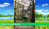 Big Deals  Off the Beaten Tracks: Stories by Russian Hitchhikers (New Russian Writing)  Best