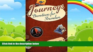 Big Deals  Journeys: Devotions for Travelers  Full Ebooks Most Wanted