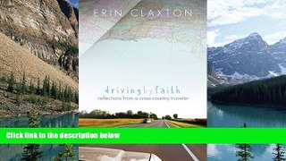 Big Deals  driving by faith: reflections from a cross-country traveler  Best Seller Books Best