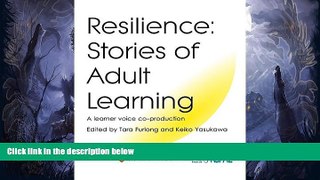 FREE DOWNLOAD  Resilience: Stories of Adult Learning: unabridged  BOOK ONLINE