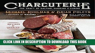 [PDF] Charcuterie: The Craft Of Salting, Smoking And Curing Popular Online