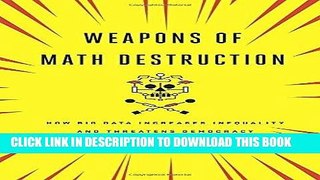 [PDF] Weapons of Math Destruction: How Big Data Increases Inequality and Threatens Democracy
