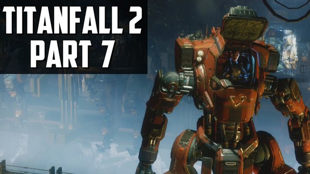 Titanfall 2: TRIAL BY FIRE – Campaign Walkthrough (PS4, XBOX ONE, PC)