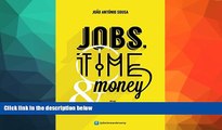 READ book  Jobs, Time and Money: Choose or Change your Career, Travel the World  BOOK ONLINE