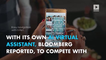 Samsung is going to include an AI assistant in its next phone