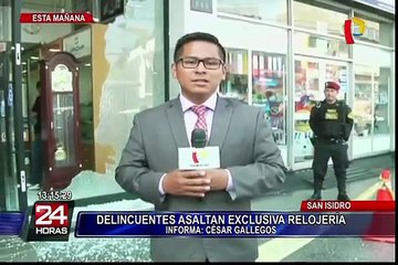 San Isidro: delincuentes asaltan tienda de costosos relojes