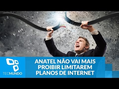 Anatel não vai mais proibir operadoras de limitarem planos de internet