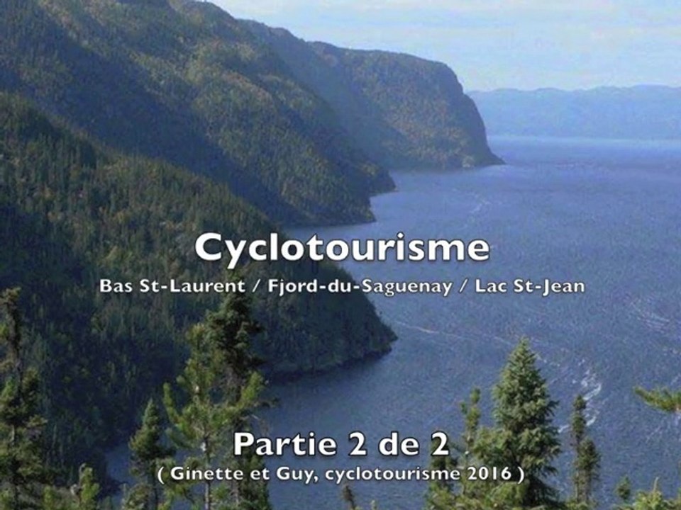 2 de 2 Bas St-Laurent / Lac St-Jean (2016)