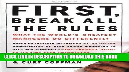 [PDF] First, Break All The Rules: What The Worlds Greatest Managers Do Differently Popular