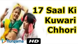 17 Saal Ki Kuwari Chhori ★ Titar Bolyo ★ Rajasthani HOT Song ★ Sexy Song ★