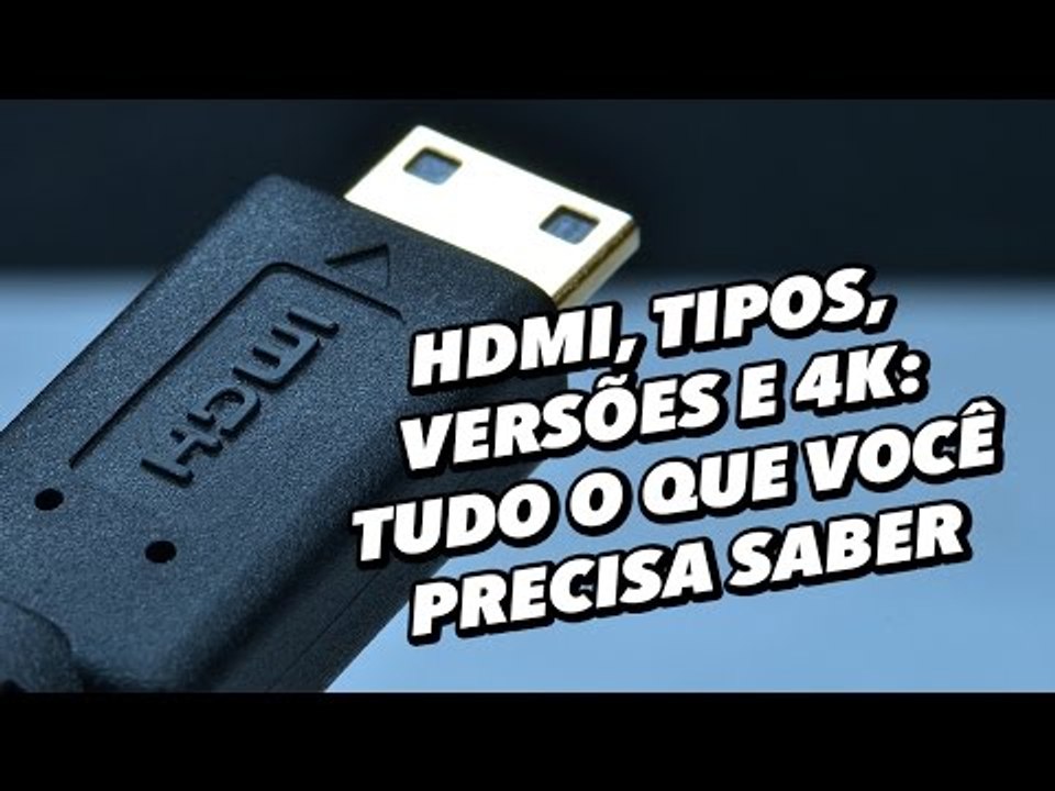 É necessário ter cabos HDMI especiais para ver conteúdo em 4K? - TecMundo
