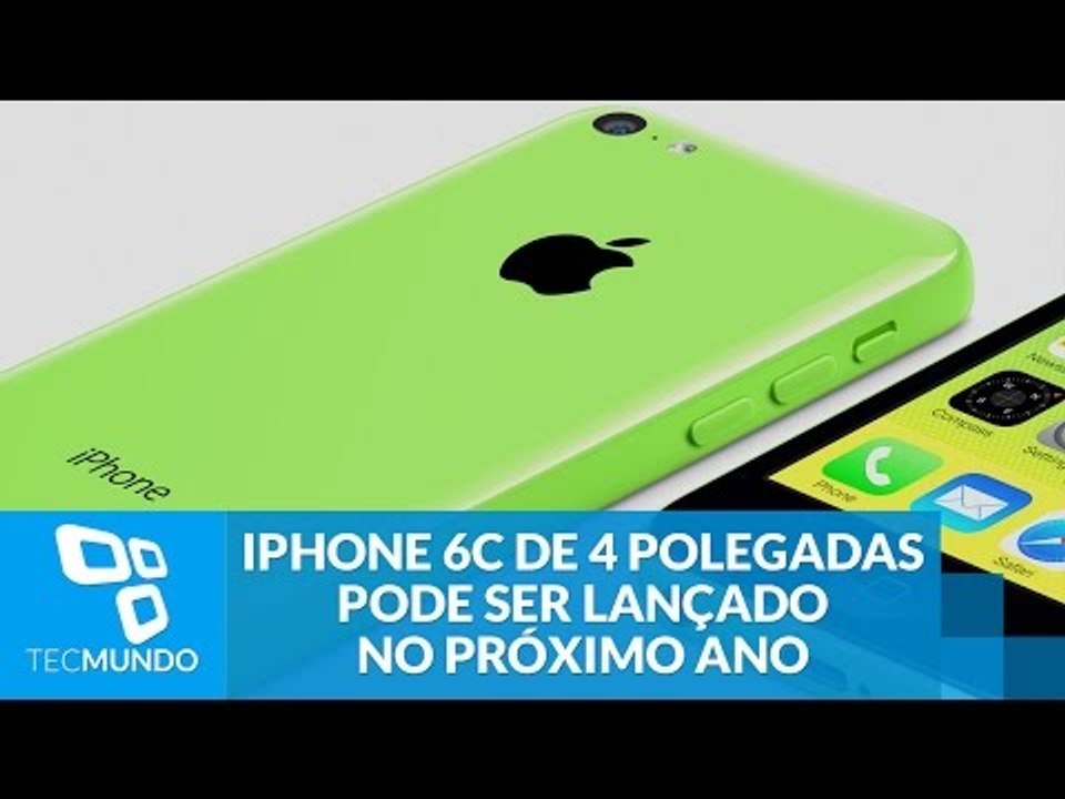 iPhone 6C de 4 polegadas pode ser lançado no próximo ano