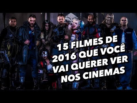 15 filmes de 2016 que você vai querer ver nos cinemas