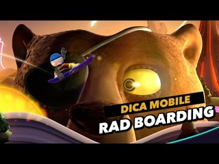 Dica de download mobile do dia: RAD Boarding