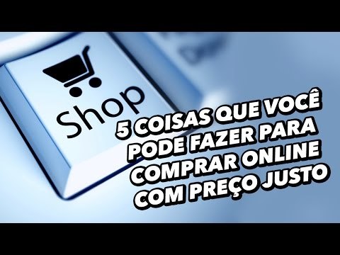 5 coisas que você pode fazer para comprar online com preço justo - TecMundo