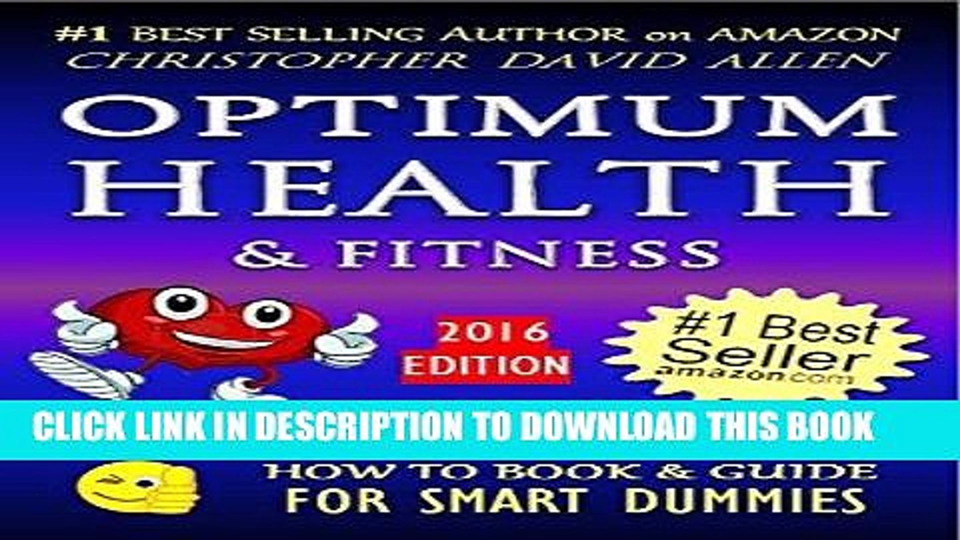 Best Seller OPTIMUM HEALTH   FITNESS - HUNDREDS OF HEALTH TIPS - 2016 EDITION (Healthy Living,