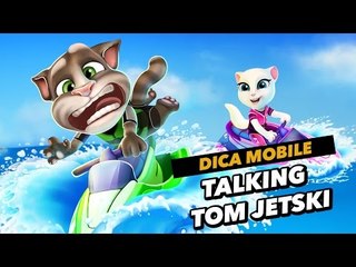 Talking Tom Jetski - Dica de download mobile do dia