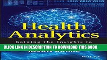 Best Seller Health Analytics: Gaining the Insights to Transform Health Care (Wiley and SAS