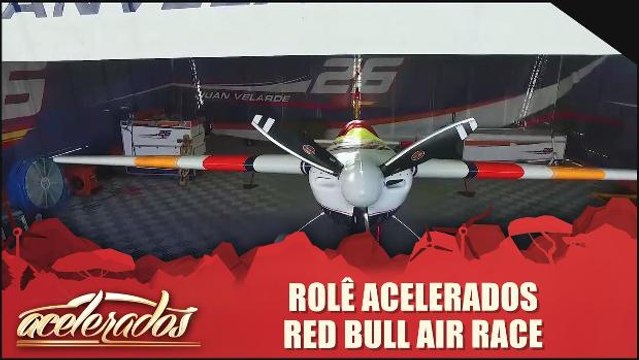 Rolê Acelerados - Red Bull Air Race