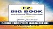 Best Seller The EZ Big Book of Alcoholics Anonymous: Same Message-Simple Language Free Read