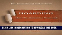 Best Seller Hoarding: How To Declutter Your Life (Hoarding, Compulsive Hoarding, Hoarder,