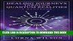 [PDF] Healing Journeys Through Quantum Realities: The Handbook Full Collection